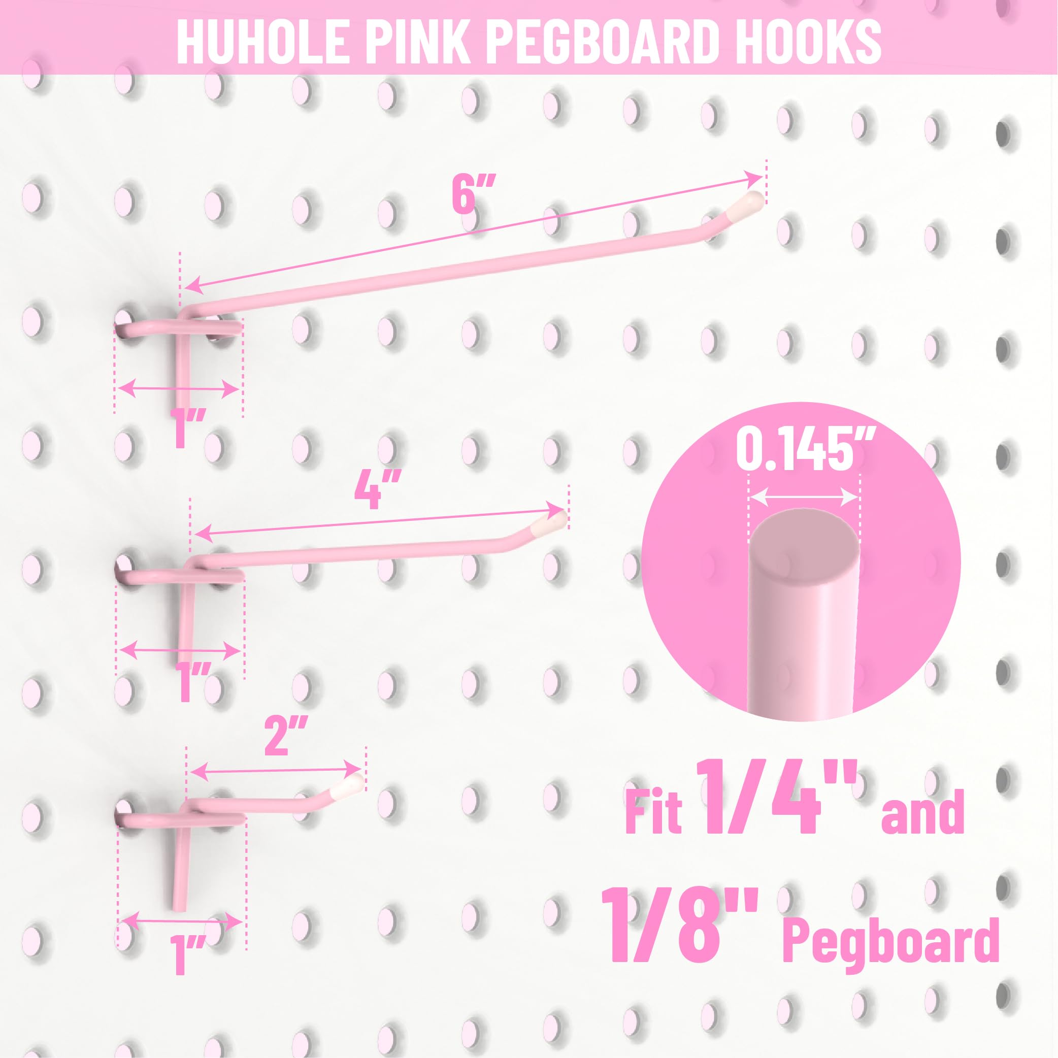 This image displays the detailed specifications for the "HUHOLE" pink pegboard hooks, including their length of 6 inches and diameter of 0.145 inches. It also indicates the hooks are compatible with both 1/4" and 1/8" pegboards.