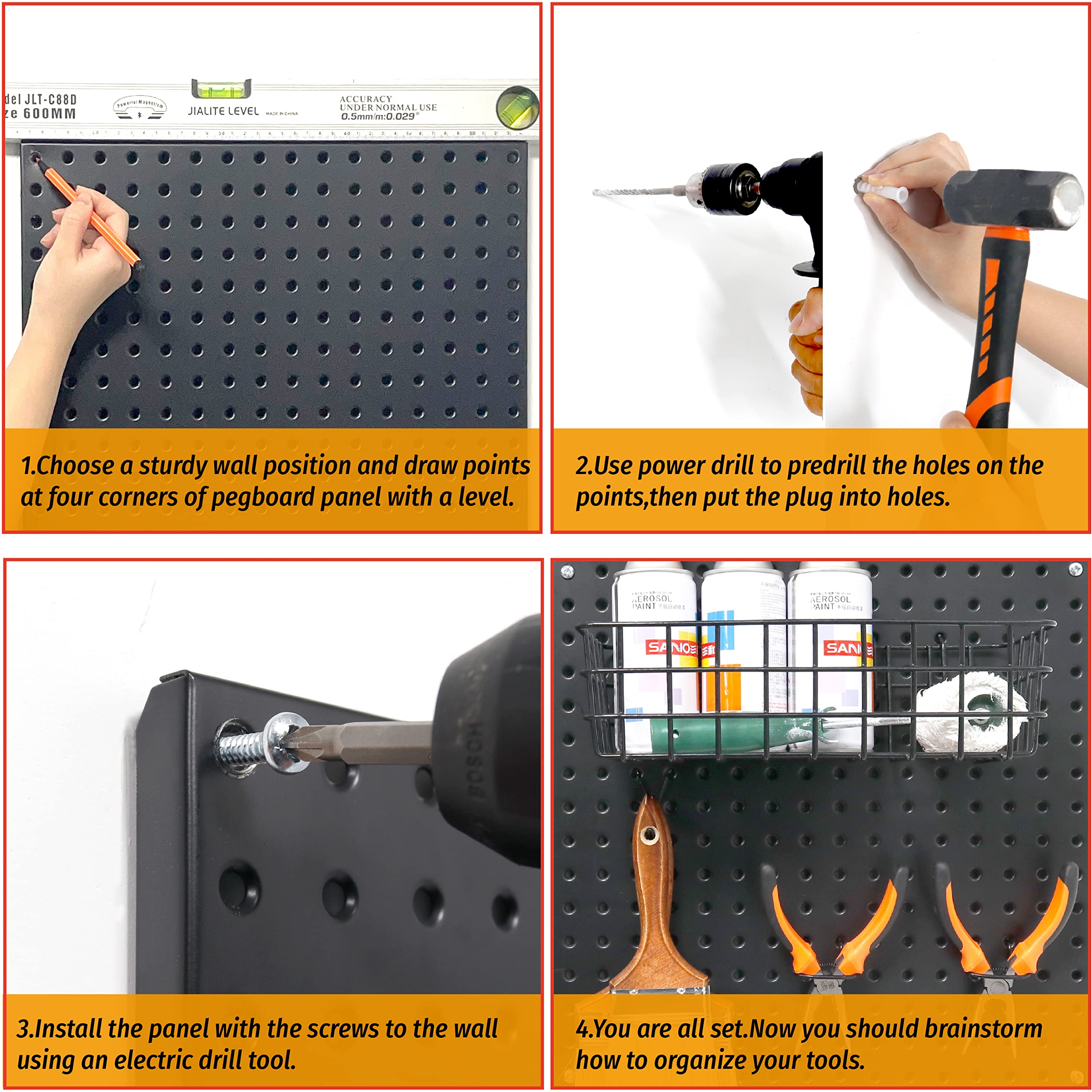 This image provides a step-by-step guide for installing the Huhole pegboard storage system. The key steps are:  Choose a sturdy wall position and draw pencil points on the four corners of the pegboard. Use a power drill to predrill the holes on the points where the pegboard will be mounted. Secure the pegboard to the wall using the provided screws. You are all set! Now you can start adding Huhole hooks, hangers, and accessories to organize your items.